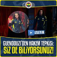 Guendouzi'den hakem tepkisi!