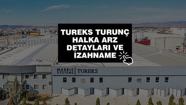 TUREKS TURUNÇ MADENCİLİK HALKA ARZ NE ZAMAN? | Tureks Turunç Madencilik halka talep toplama hangi tarihlerde?