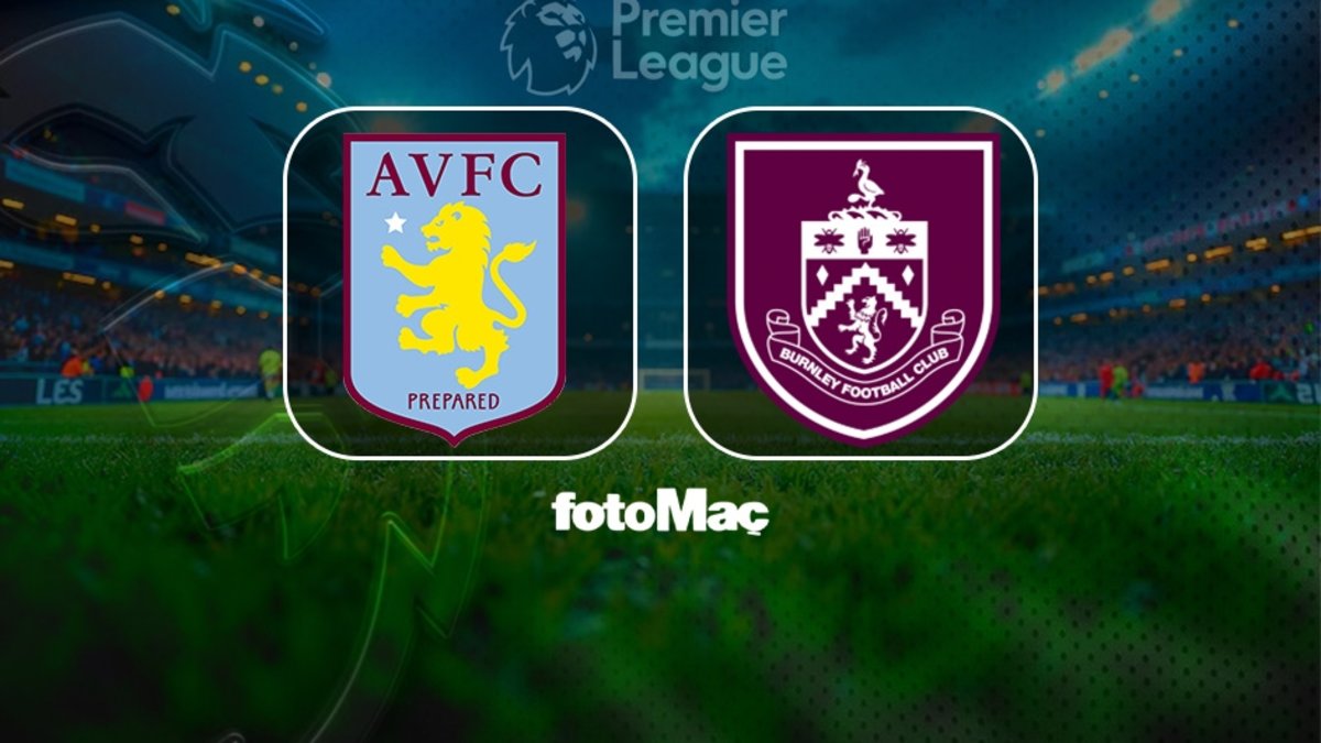 Aston Villa-Burnley maçı ne zaman, saat kaçta ve hangi kanalda? | İngiltere Premier Lig Aston Villa-Burnley maçı ne zaman, saat kaçta ve hangi kanalda? | İngiltere Premier Lig