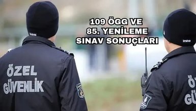 EGM 109. ÖGG SINAV SONUÇ EKRANI | 2024 Özel Güvenlik Görevlisi sonuçları sorgulama