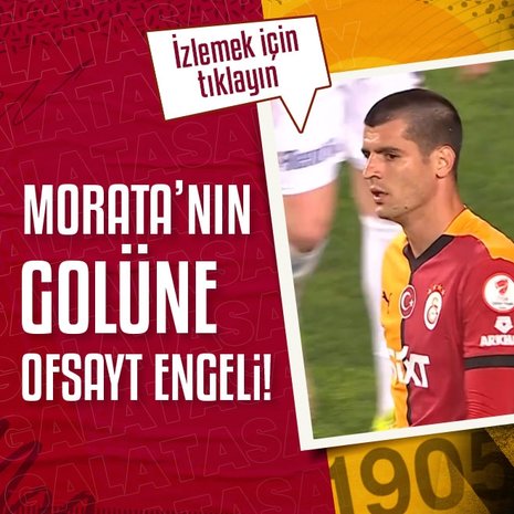 Alvaro Morata’nın golü geçersiz sayıldı!