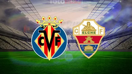 Villarreal-Elche maçı ne zaman, saat kaçta, hangi kanalda?