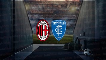Milan - Empoli maçı ne zaman?