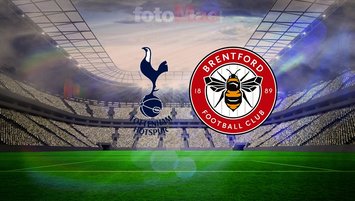 Tottenham-Brentford maçı detayları!