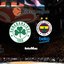 Panathinaikos-Fenerbahçe Beko maçı detayları!