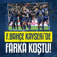 F.Bahçe Kayseri'de 3 puanı kaptı!