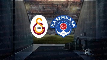 Galatasaray - Kasımpaşa maçı saat kaçta?