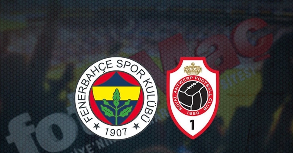 fenerbahce antwerp maci ne zaman saat kacta hangi kanalda canli yayinlanacak bilet fiyatlari ne kadar fotomac fenerbahce antwerp maci ne zaman saat kacta hangi kanalda canli yayinlanacak bilet fiyatlari ne kadar fotomac