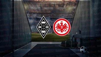 Mönchengladbach - Eintracht Frankfurt maçı ne zaman?