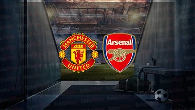 Manchester United - Arsenal maçı ne zaman? Saat kaçta ve hangi kanalda canlı yayınlanacak? | İngiltere Premier Lig