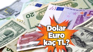 CANLI - Dolar kaç TL? Euro ne kadar?