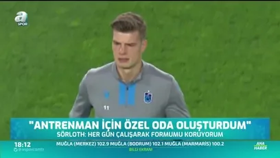>Sörloth: Antrenman için özel oda oluşturdum