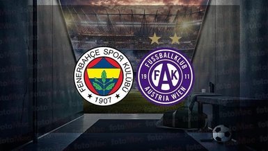 Fenerbahçe - Austria Wien maçı CANLI izle! FB Austria Wien maçı canlı anlatım | Fenerbahçe maçı izle