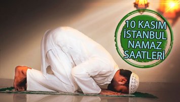 İstanbul namaz vakti 🤲 10 Kasım 2024