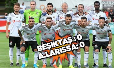 MAÇ SONUCU Beşiktaş 0-0 Apollon Larissa MAÇ ÖZETİ
