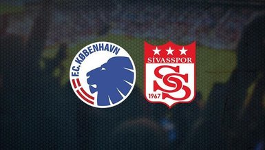 Kopenhag Sivasspor maçı CANLI