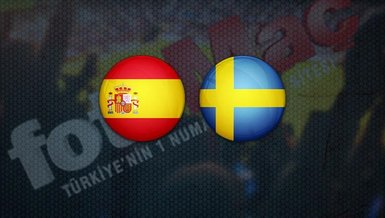 İspanya - İsveç maçı CANLI