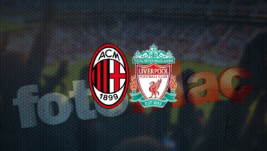 Milan - Liverpool maçı CANLI