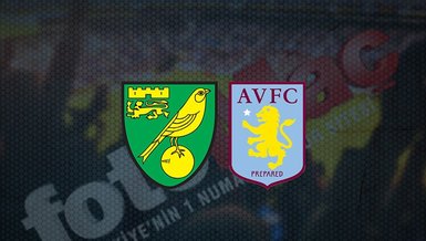 Norwich City - Aston Villa maçı ne zaman, saat kaçta? Hangi kanalda canlı yayınlanacak? | İngiltere Premier Lig