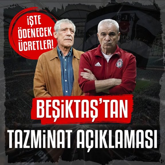 Beşiktaş’tan Fernando Santos ve Rıza Çalımbay’ın tazminatlarını açıkladı!