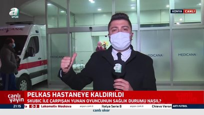 >Pelkas'ın sağlık durumu nasıl?