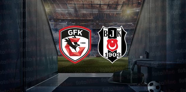 Beşiktaş - Gaziantep FK maçı ne zaman, saat kaçta, hangi kanalda? (Muhtemel  11)- Son Dakika Spor Haberleri
