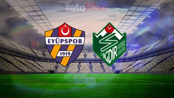 Eyüpspor-Iğdır FK maçı tüm detayları!