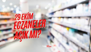 29 Ekim eczaneler açık mı? 29 Ekim Çarşamba günü eczaneler kapalı mı? Nöbetçi eczane sorgula!