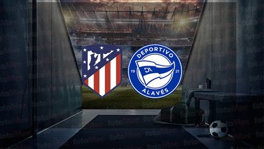 Atletico Madrid - Deportivo Alaves maçı ne zaman? Saat kaçta ve hangi kanalda canlı yayınlanacak? | İspanya La Liga