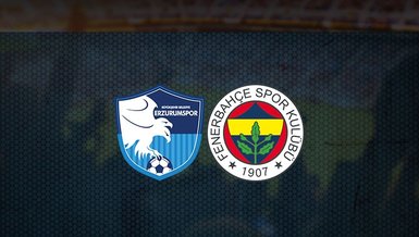Büyükşehir Belediye Erzurumspor Fenerbahçe maçı ne zaman, saat kaçta ve hangi kanalda canlı yayınlanacak? Muhtemel 11'ler ve daha fazlası...