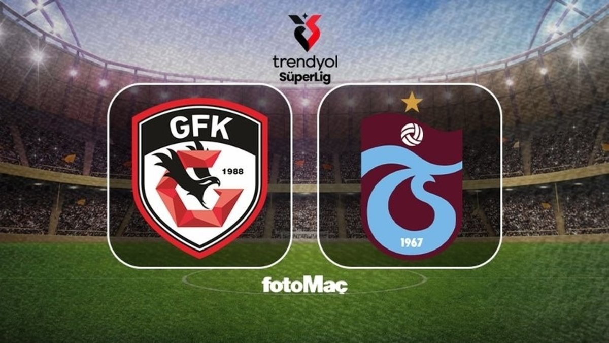 Gaziantep FK-Trabzonspor maçı CANLI | Trendyol Süper Lig