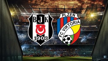 Beşiktaş Viktoria Plzen maçı CANLI