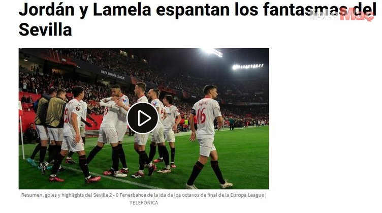 Sevilla-Fenerbahçe maçı İspanya basınında!