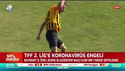>2. Lig'e corona virüsü engeli!