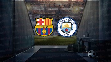 Barcelona - Manchester City maçı saat kaçta?