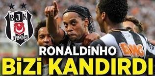 Ronaldinho bizi kandırdı