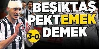 Beşiktaş Pekt'emek' demek