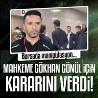 Gökhan Gönül için mahkemeden karar çıktı