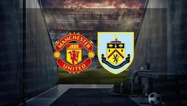 Manchester United - Burnley maçı ne zaman, saat kaçta ve hangi kanalda canlı yayınlanacak? | İngiltere Lig Kupası