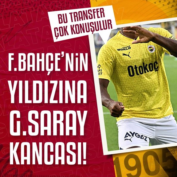 Galatasaray’dan çok konuşulacak transfer hamlesi! Fenerbahçe’nin yıldızına kanca