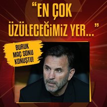 Okan Buruk: En çok üzüleceğimiz yer...
