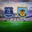 Everton-Burnley maçı detayları!