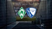 Werder Bremen - Bochum maçı ne zaman?