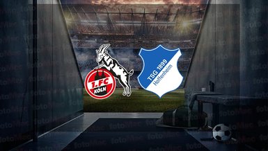 Köln - Hoffenheim maçı ne zaman, saat kaçta ve hangi kanalda canlı yayınlanacak? | Almanya Bundesliga