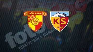 Göztepe-Kayserispor maçı CANLI