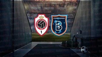 Antwerp-Başakşehir | CANLI