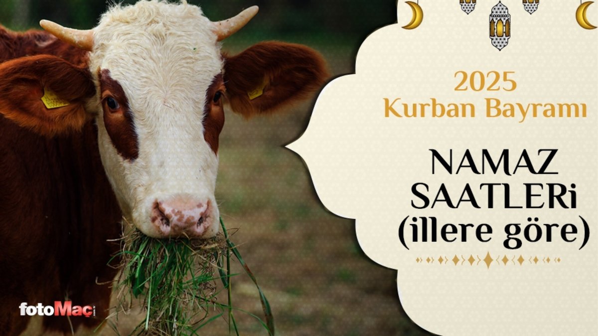 2025 Kurban Bayramı Namaz Saatleri Açıklandı! Tüm İller İçin Diyanet'ten Güncel Bilgiler