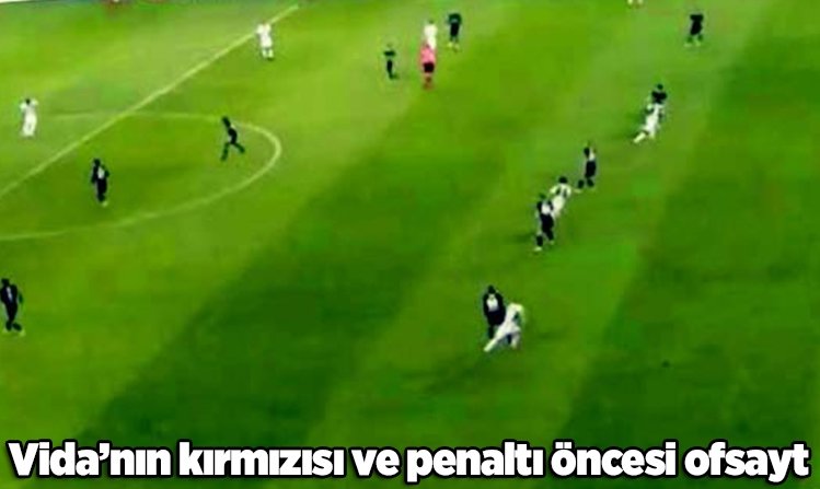 Isyan Ettiren Pozisyonlar Son Dakika Besiktas Haberleri Fotomac