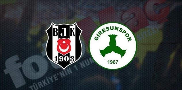 besiktas giresunspor maci canli izle bjk giresun maci canli anlatim besiktas maci izle fotomac
