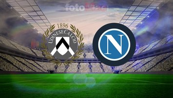 Udinese-Napoli maçı tüm ayrıntıları!